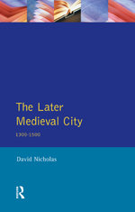 The Later Medieval City