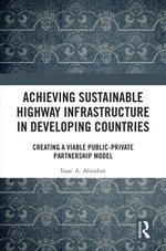 Achieving Sustainable Highway Infrastructure in Developing Countries