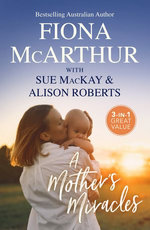 A Mother's Miracles/Father For The Midwife's Twins/The Nurse's Twin Surprise/Twins On Her Doorstep