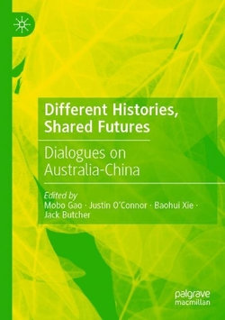 Different Histories, Shared Futures