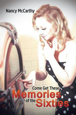 Come Get These Memories of the Sixties
