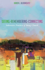 Seeing-Remembering-Connecting