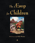 The Aesop for Children (Illustrated Edition) The Aesop for Children (Illustrated Edition)