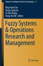 Fuzzy Systems & Operations Research and Management