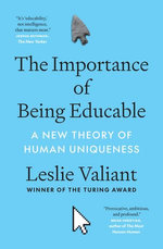 The Importance of Being Educable