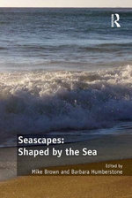 Seascapes: Shaped by the Sea