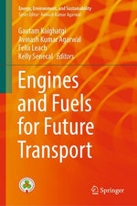 Engines and Fuels for Future Transport