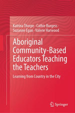 Aboriginal Community-Based Educators Teaching the Teachers