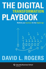 The Digital Transformation Playbook The Digital Transformation Playbook