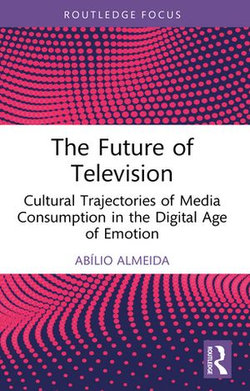 The Future of Television The Future of Television