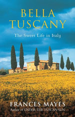 Bella Tuscany