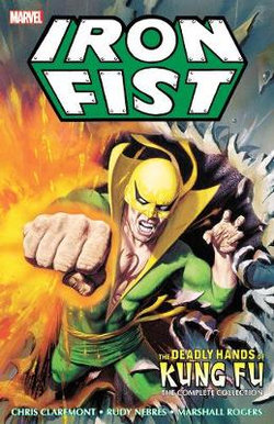 Iron Fist: Deadly Hands Of Kung Fu - The Complete Collection