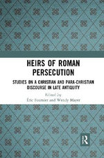 Heirs of Roman Persecution