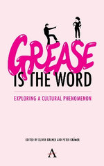 Grease Is the Word