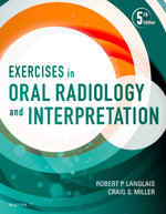 Exercises in Oral Radiology and Interpretation - E-Book