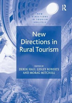 New Directions in Rural Tourism New Directions in Rural Tourism