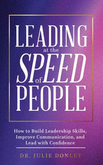 Leading at the Speed of People
