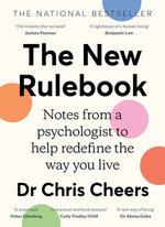 The New Rulebook: Notes from a psychologist to help redefine the way you live, for fans of Glennon Doyle, Brené Brown, Elizabeth Gilbert and Julie Smith