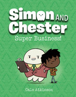 Super Business (Simon and Chester Book #6)