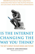 Is the Internet Changing the Way You Think?