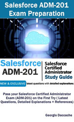 Salesforce ADM-201 Exam Preparation - New