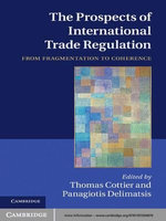 The Prospects of International Trade Regulation