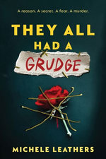 They All Had a Grudge