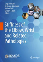 Stiffness of the Elbow, Wrist and Related Pathologies