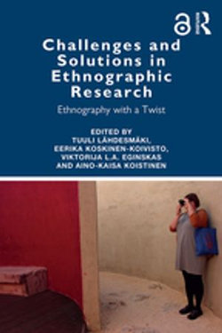 Challenges and Solutions in Ethnographic Research