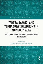 Tantra, Magic, and Vernacular Religions in Monsoon Asia
