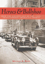 Heroes and Ballyhoo