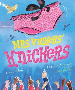 Mrs Vickers Knickers