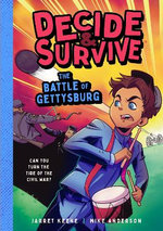 Decide and Survive: the Battle of Gettysburg