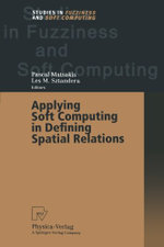 Applying Soft Computing in Defining Spatial Relations
