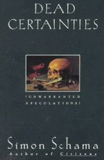 Dead Certainties