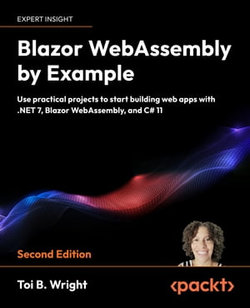 Blazor WebAssembly By Example