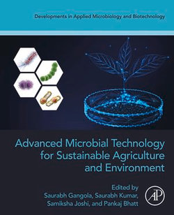 Advanced Microbial Technology for Sustainable Agriculture and Environment Advanced Microbial Technology for Sustainable Agriculture and Environment