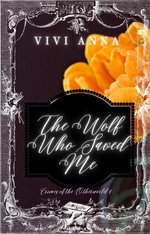 The Wolf Who Saved Me