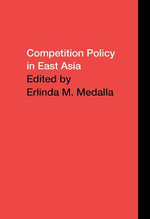 Competition Policy in East Asia