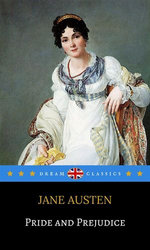 Pride and Prejudice (Dream Classics)