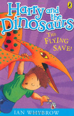 Harry and the Dinosaurs: The Flying Save!