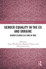Gender Equality in the EU and Ukraine Gender Equality in the EU and Ukraine