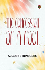 The Confession of a Fool