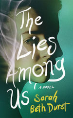 The Lies among Us