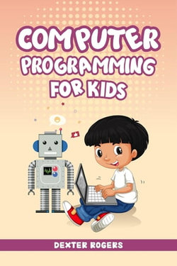 COMPUTER PROGRAMMING FOR KIDS