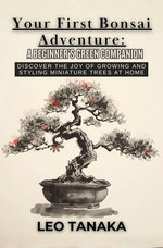 Your First Bonsai Adventure