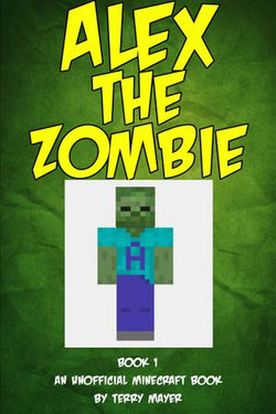 Minecraft: Alex the Zombie
