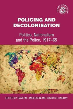 Policing and decolonisation Policing and decolonisation