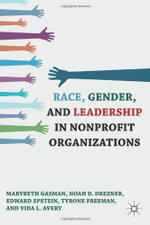 Race, Gender, and Leadership in Nonprofit Organizations