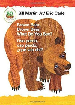 Brown Bear, Brown Bear, What Do You See? / Oso Pardo, Oso Pardo, ¿qué Ves Ahí? (Bilingual Board Book - English / Spanish)